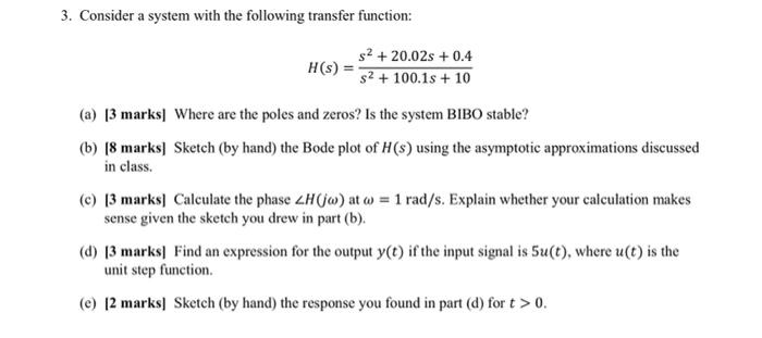 Solved 3. Consider a system with the following transfer | Chegg.com