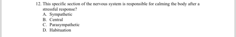 Solved This specific section of the nervous system is | Chegg.com ...