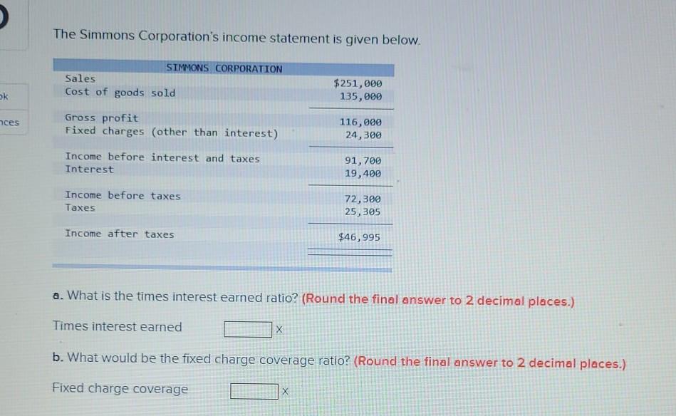Solved The Simmons Corporation's income statement is given | Chegg.com