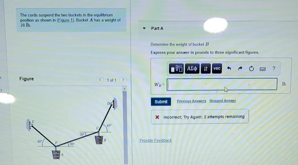Solved The cords suspend the two buckets in the equilibrium
