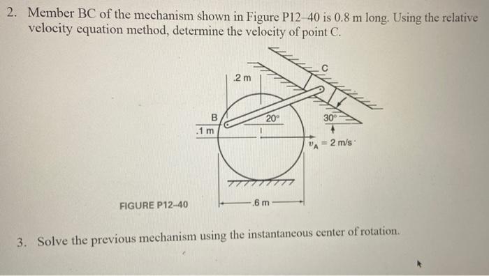 Solved 2. Member BC of the mechanism shown in Figure P12 40 | Chegg.com