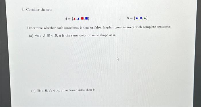 Solved 3. Consider The Sets A = {A, A, B = {*,, A} Determine | Chegg.com