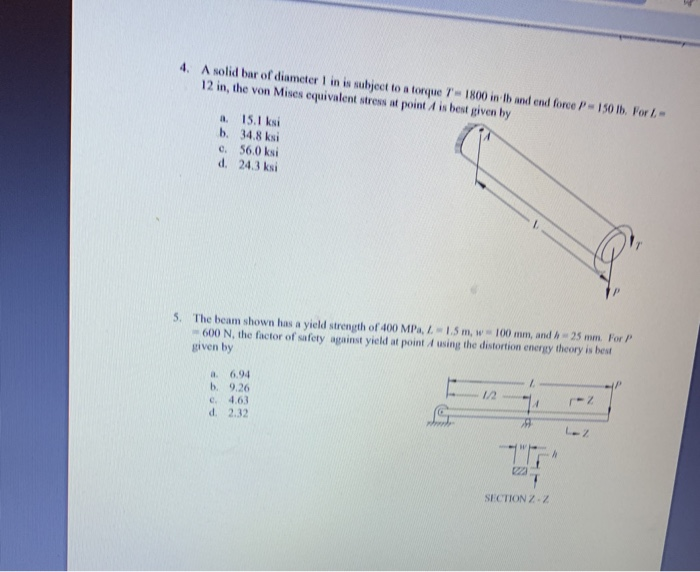 Solved 4. A solid bar of diameter 1 in is subject to a | Chegg.com