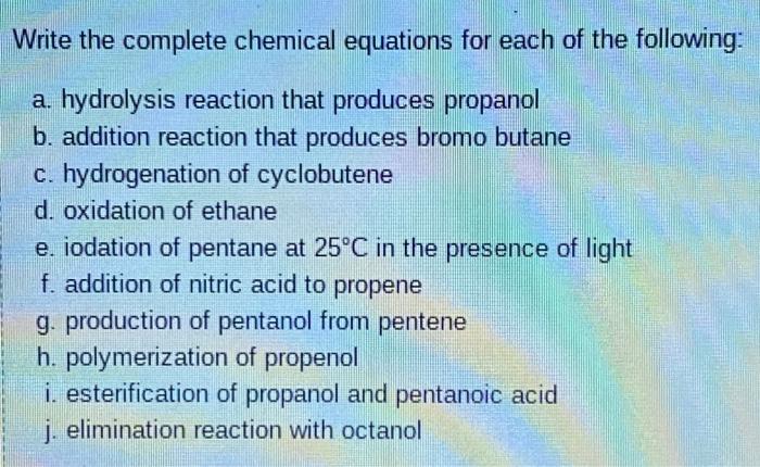 Solved Write the complete chemical equations for each of the | Chegg.com