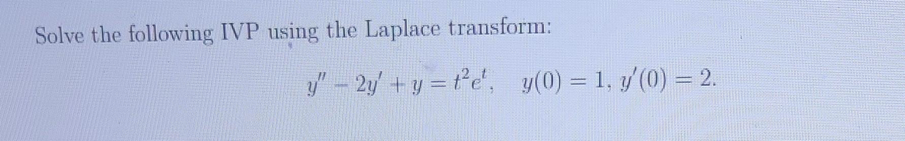 Solve the following IVP using the Laplace transform: \[ y^{\prime \prime}-2 y^{\prime}+y=t^{2} e^{t}, \quad y(0)=1, y^{\prime