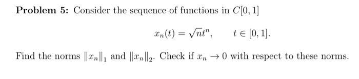 Solved Problem 5: Consider the sequence of functions in | Chegg.com