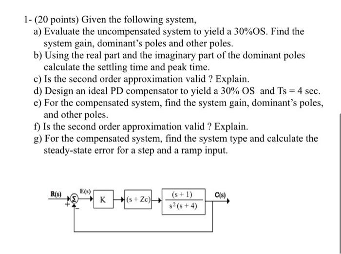 Solved 1- (20 points) Given the following system, a) | Chegg.com