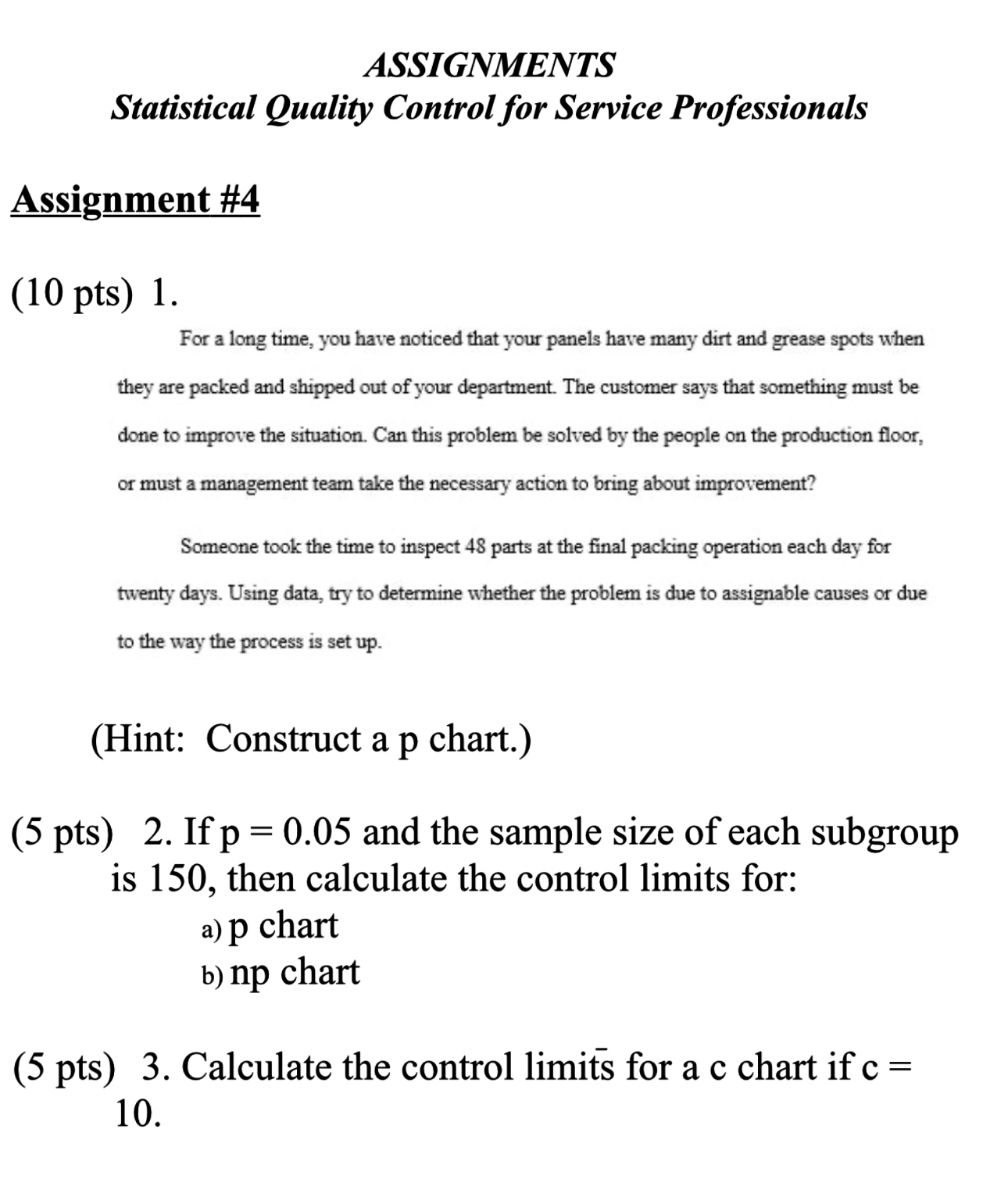 Solved ASSIGNMENTSStatistical Quality Control for Service | Chegg.com