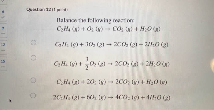 Solved Question 12 1 point 6 Balance the following Chegg