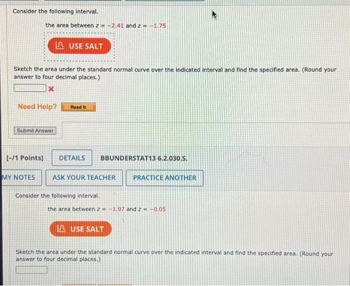 Solved the area between z=−2.41 and z=−1.75 Sketch the area