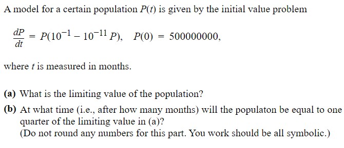 Solved A model for a certain population P(t) ﻿is given by | Chegg.com