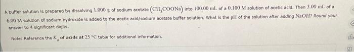 Solved A buffer solution is prepared by dissolving 1.000s of | Chegg.com