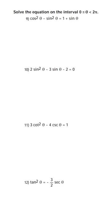 Solved Solve the equation on the interval 0≤θ