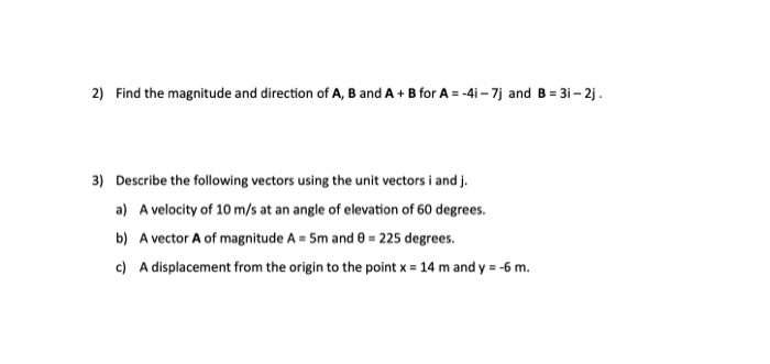 Solved 2) Find The Magnitude And Direction Of A, B And A+B | Chegg.com