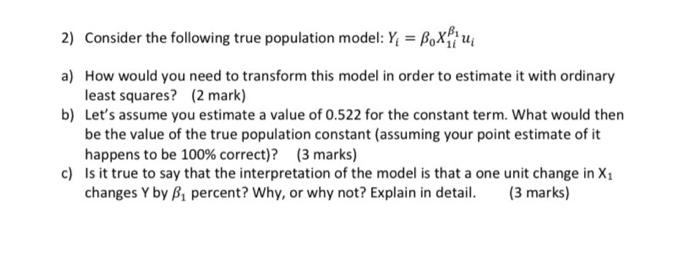 Solved 2) Consider the following true population model: | Chegg.com