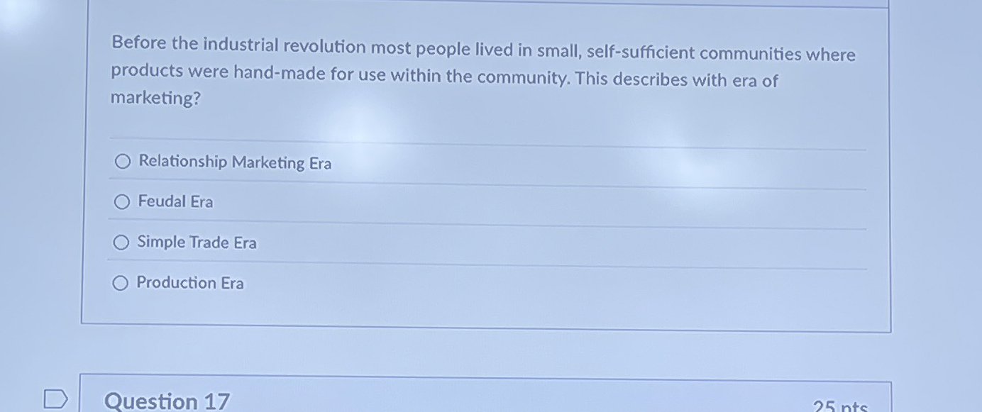 Solved Before the industrial revolution most people lived in | Chegg.com