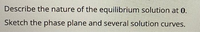 Solved 3.3.5 Exercises Phase Plane Analysis of Linear | Chegg.com
