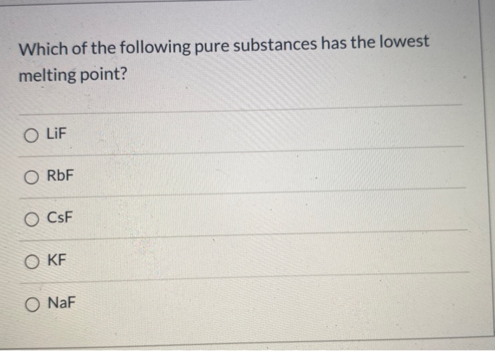 solved-which-of-the-following-pure-substances-has-the-lowest-chegg