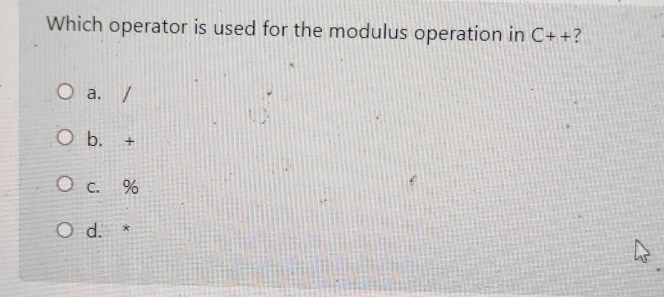 Solved Which operator is used for the modulus operation in | Chegg.com