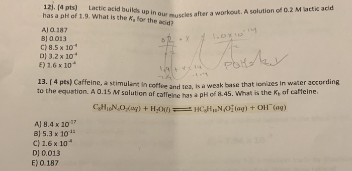 Solved 12 4 Pts Lactic Acid Builds Up In Has A Ph Of