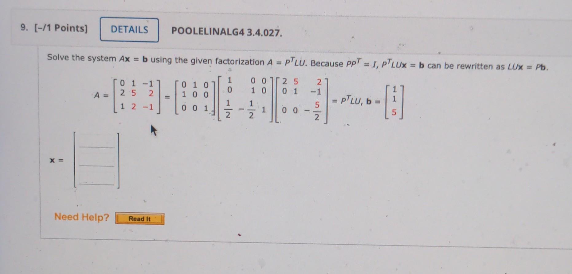 Solved Solve The System Ax=b Using The Given Factorization | Chegg.com