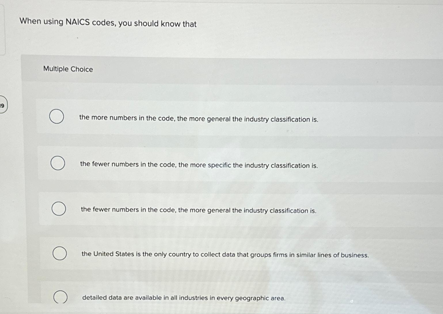 Solved When using NAICS codes, you should know thatMultiple | Chegg.com
