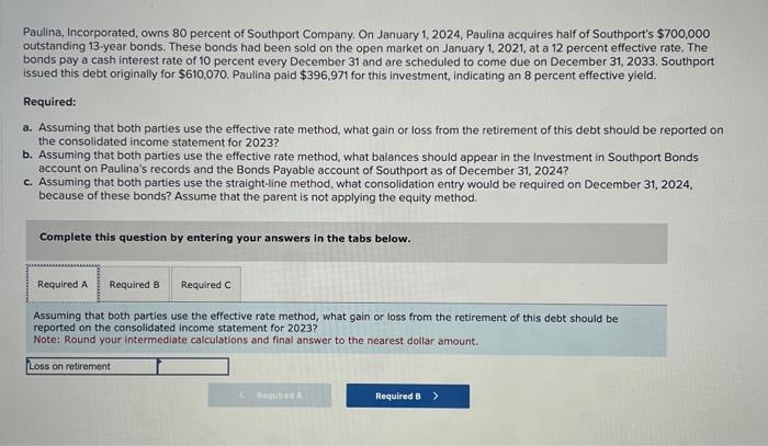 Solved Paulina, Incorporated, owns 80 percent of Southport | Chegg.com