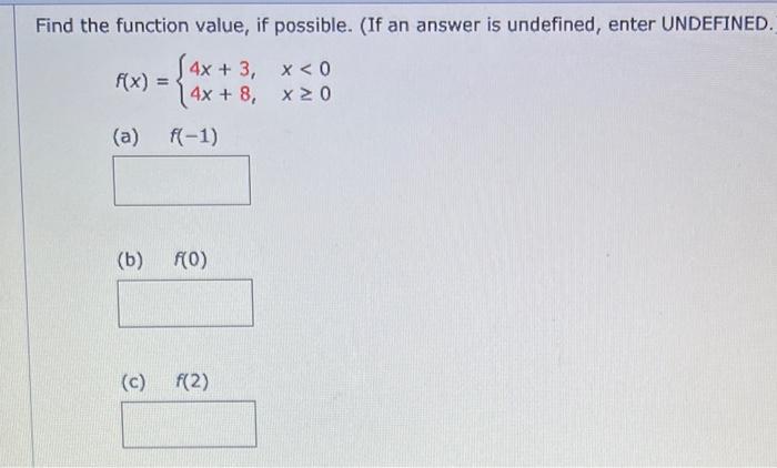 Solved Find The Function Value, If Possible. (If An Answer | Chegg.com