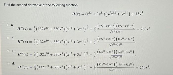 Solved Find the second derivative of the following function: | Chegg.com