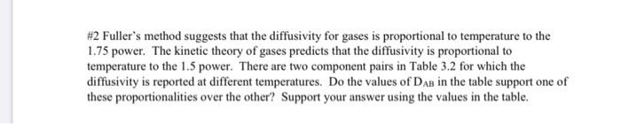 Fulmer Method Formula Solved #2 Fuller's method suggests that the diffusivity for | Chegg.com