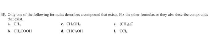 Solved 15. Only one of the following formulas describes a | Chegg.com