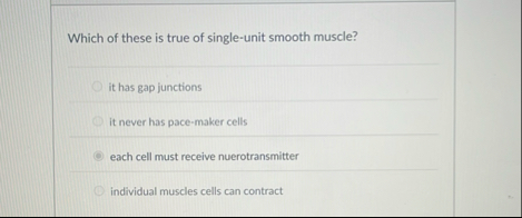 Solved Which of these is true of single-unit smooth | Chegg.com