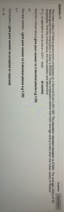 Solved Save Answer Question 17 6 points The mean salary of | Chegg.com