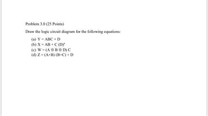 Solved Draw The Logic Circuit Diagram For The Following | Chegg.com