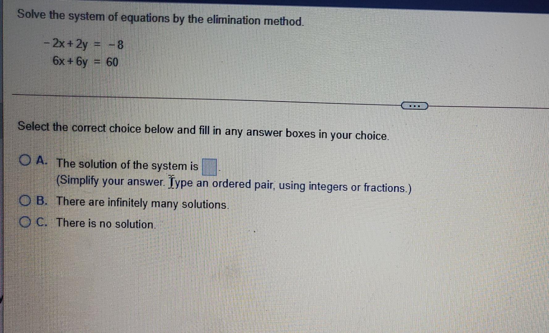 Solved Solve the system of equations by the elimination | Chegg.com
