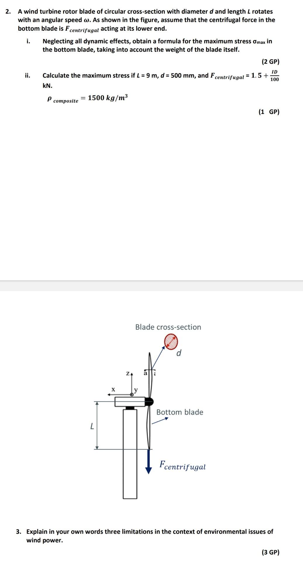Solved 2. A wind turbine rotor blade of circular | Chegg.com