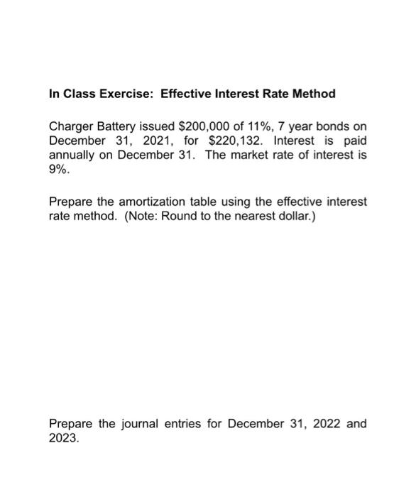 Solved in class exercise effective interest rate method chegg