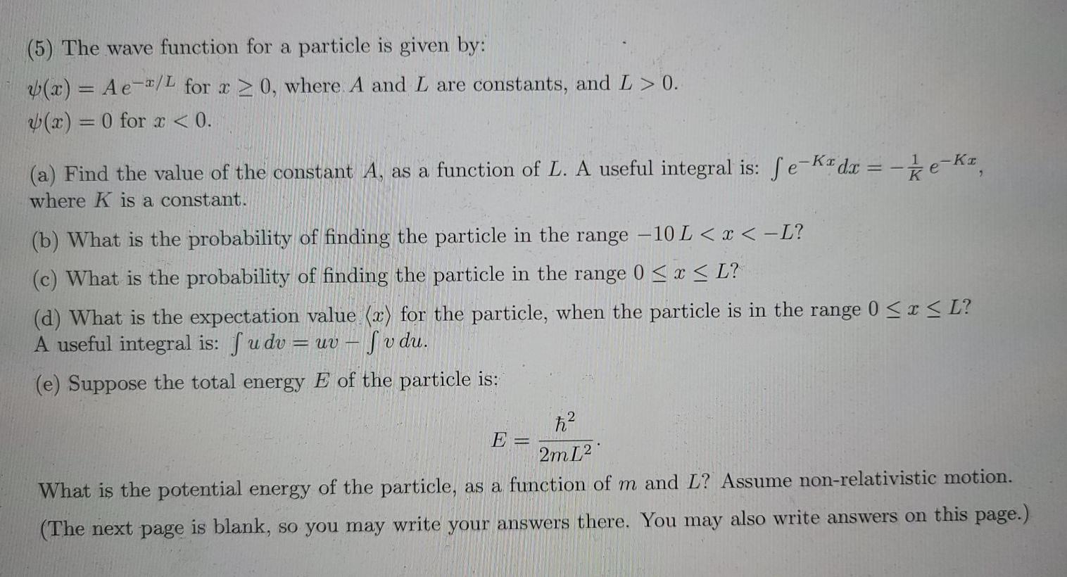 Solved (5) The wave function for a particle is given by: (x) | Chegg.com