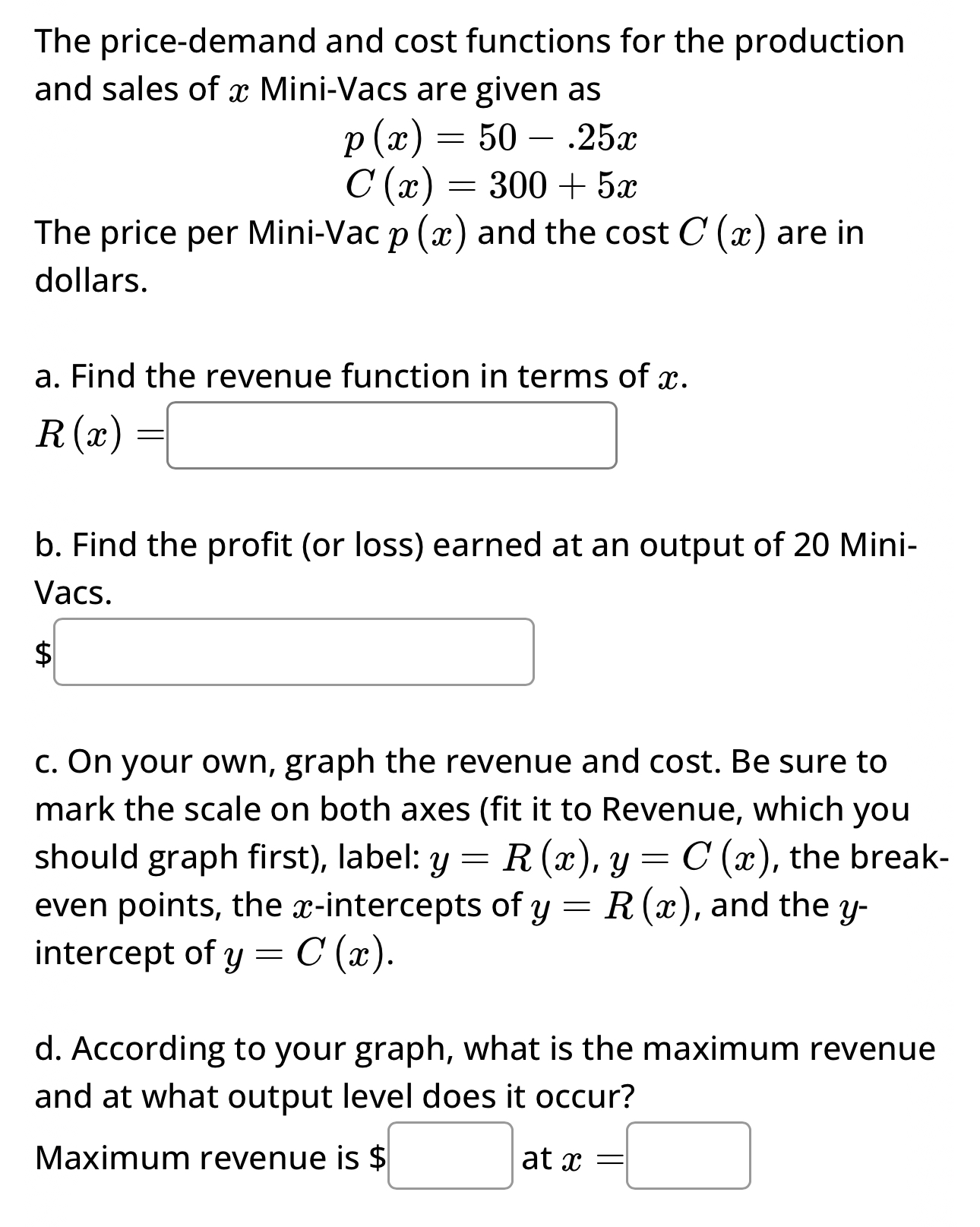 Solved The price-demand and cost functions for the | Chegg.com