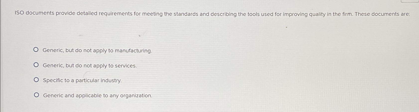 Solved ISO documents provide detailed requirements for | Chegg.com