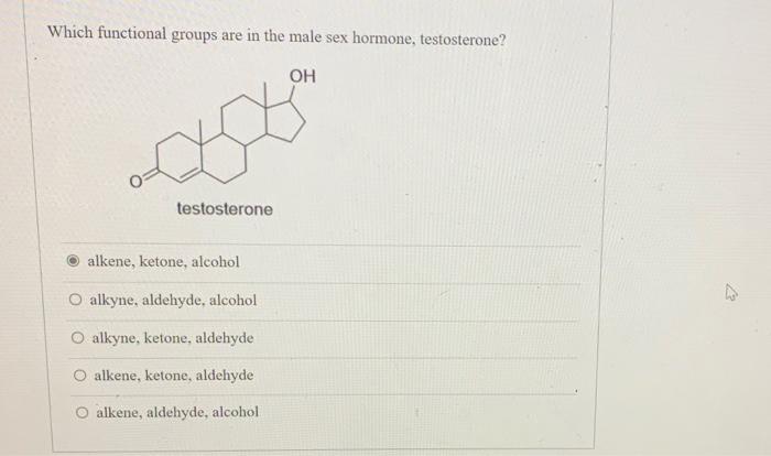 Solved Which Functional Groups Are In The Male Sex Hormone