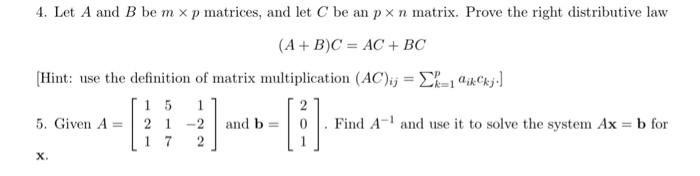 Solved (A+B)C=AC+BC [Hint: use the definition of matrix | Chegg.com