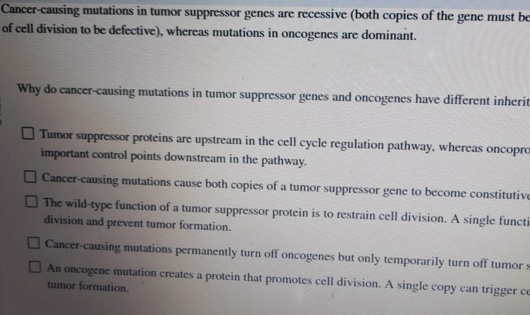 Solved Cancer-causing mutations in tumor suppressor genes Biology Diagrams