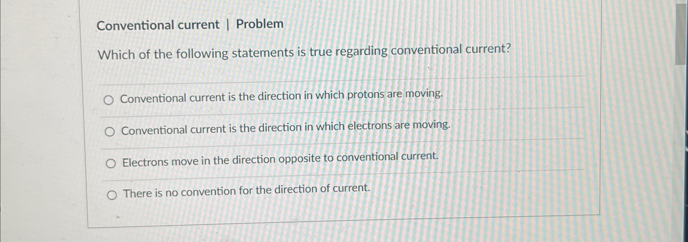 Solved Conventional current | ﻿ProblemWhich of the following | Chegg.com