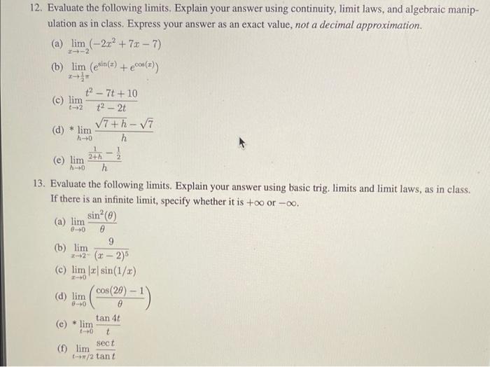 Solved 12. Evaluate The Following Limits. Explain Your | Chegg.com