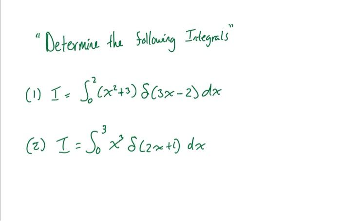 Solved 11 Determine the following Integrals (1) I- 5°Cx++3) | Chegg.com