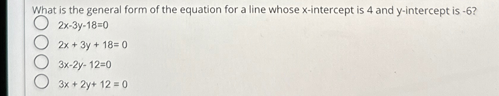 Solved What is the general form of the equation for a line | Chegg.com