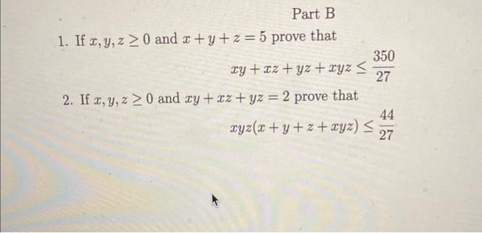 Solved If X Y Z≥0 And X Y Z 5 Prove That Xy Xz Yz Xyz≤27350