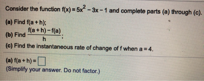 Solved Consider the function f(x) = 5x²-3x - 1 and complete | Chegg.com