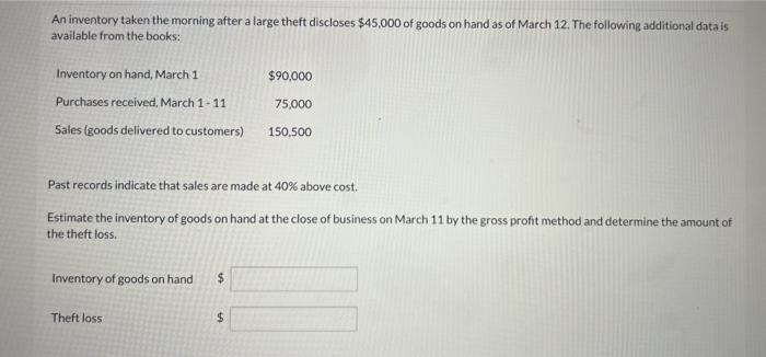 Solved An inventory taken the morning after a large theft | Chegg.com
